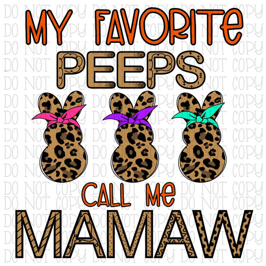 My Favorite Peeps Call Me Mamaw