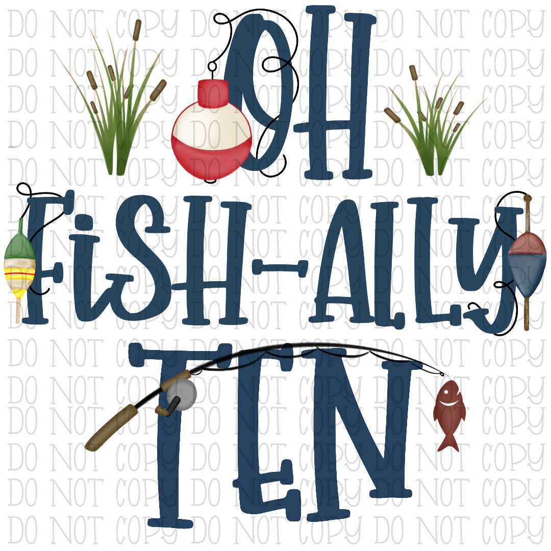 Oh Fish-ally Ten - 10 Years Old