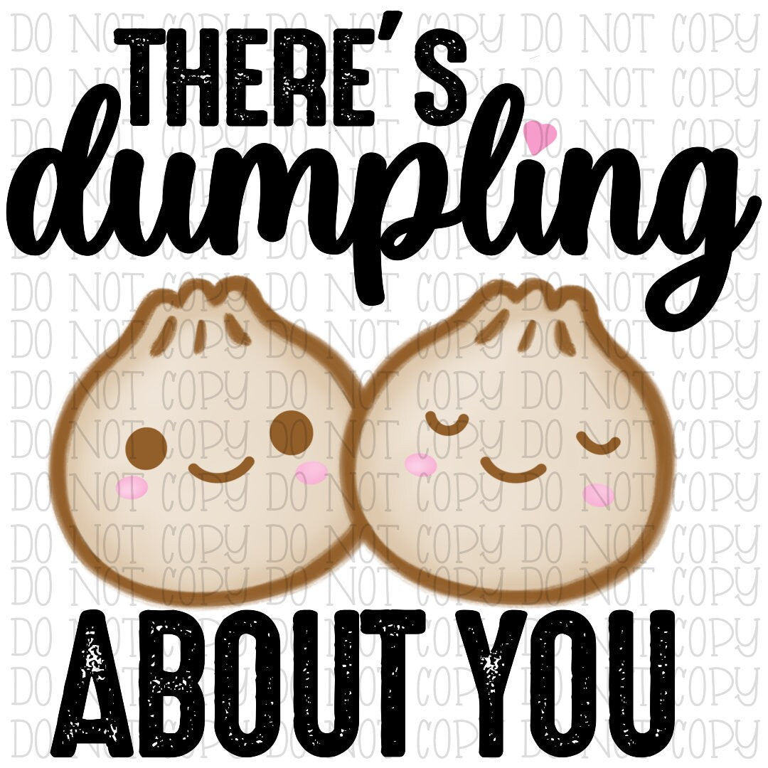 There's Dumpling About You - Soup Dumplings