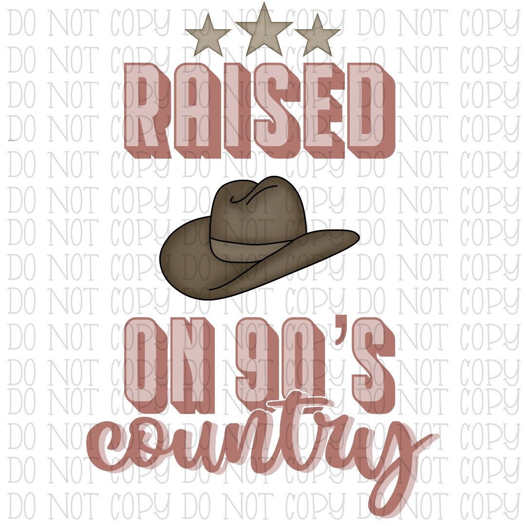 Raised on 90's Country