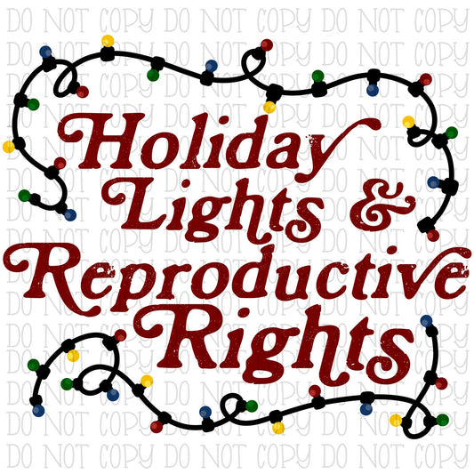 Holiday Lights & Reproductive Rights