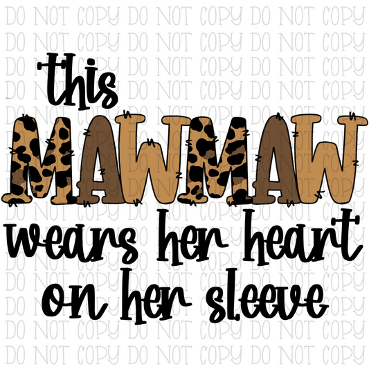 This Mawmaw Wears Her Heart on Her Sleeve - Leopard