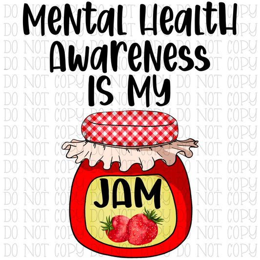 Mental Health is My Jam - Strawberry Jam