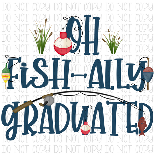Oh-Fish-ally Graduated