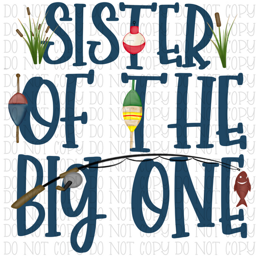 Sister of the Big One - Fishing- Oh-Fish-Ally