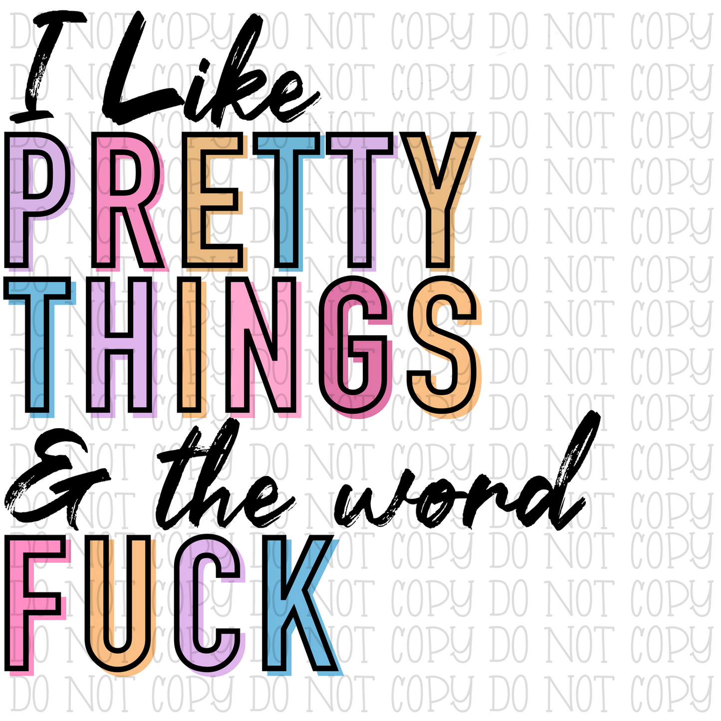 I Like Pretty Things and the Word F*ck