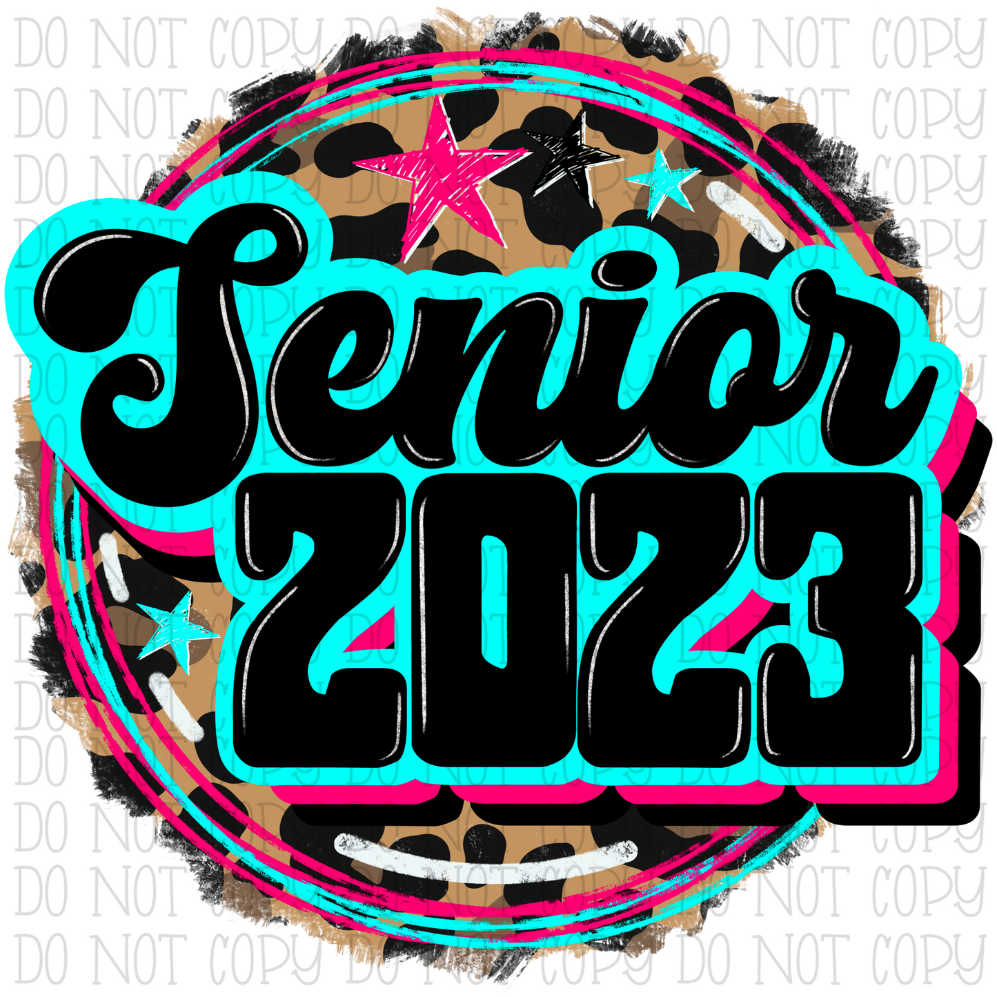 Senior Class of 2023 - Hot Pink and Teal Leopard