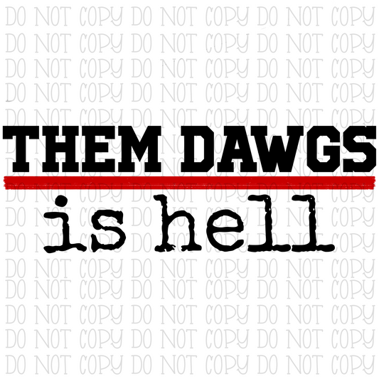 Them Dawgs is Hell