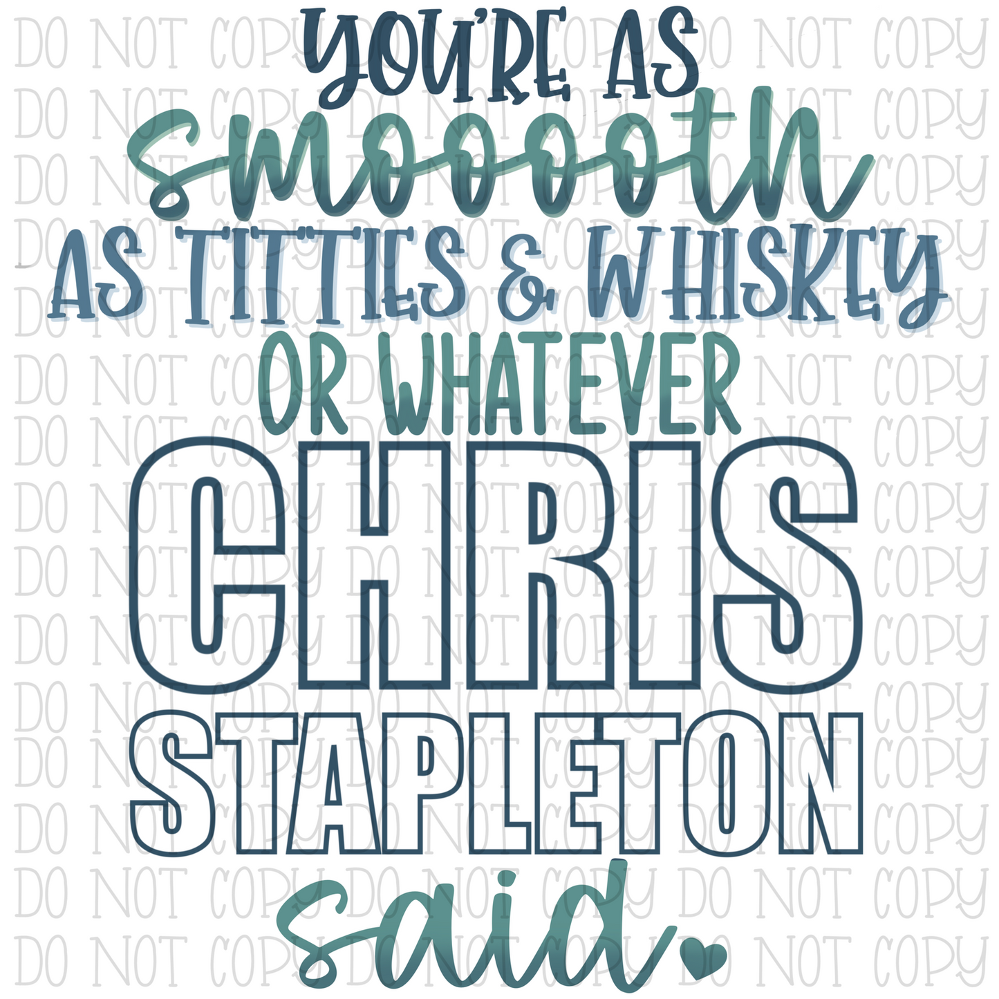 You're as Smooth as Titties & Whiskey - Chris Stapleton - Funny