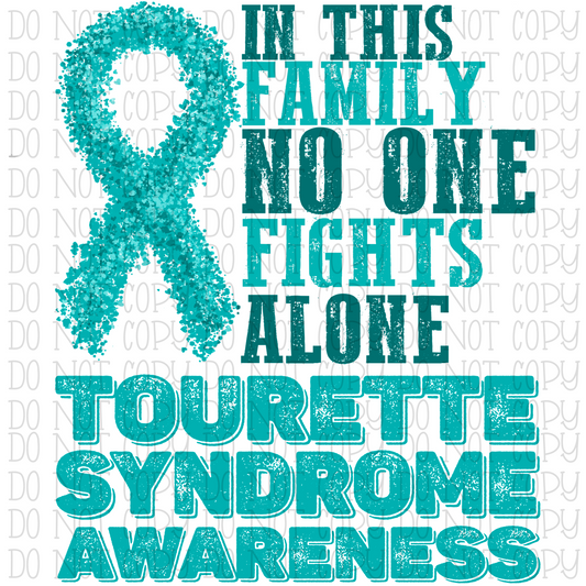 In This Family No One Fights Alone - Tourette Syndrome Awareness - Ribbon